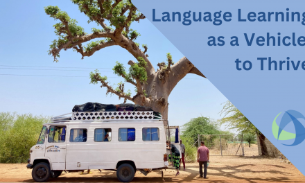 Language Learning as a Vehicle to Thrive